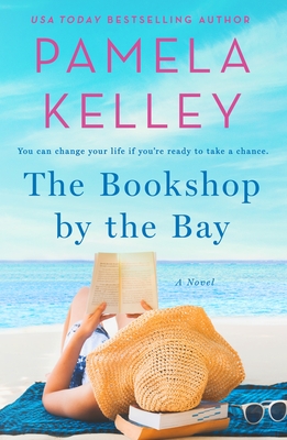 The Bookshop by the Bay - Pamela M. Kelley