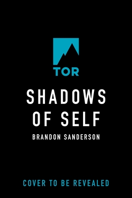 Shadows of Self: A Mistborn Novel - Brandon Sanderson