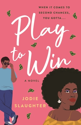 Play to Win - Jodie Slaughter