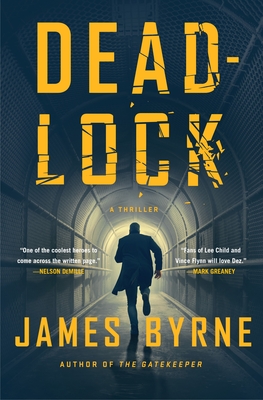 Deadlock: A Thriller - James Byrne