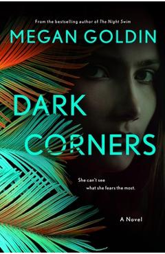 Coperta cărții 'Dark Corners - Megan Goldin'