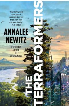 The Terraformers - Annalee Newitz