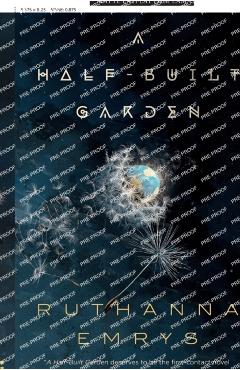A Half-Built Garden - Ruthanna Emrys