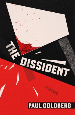 The Dissident - Paul Goldberg