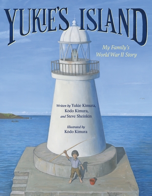 Yukie's Island: My Family's World War II Story - Yukie Kimura