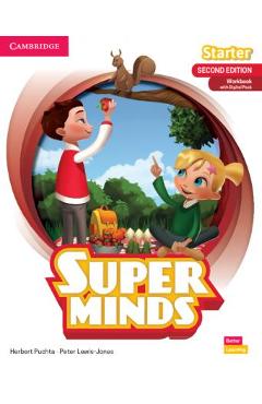 Coperta cărții 'Super Minds Starter Workbook with Digital Pack British English - Herbert Puchta'