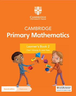 Cambridge Primary Mathematics Learner's Book 2 with Digital Access (1 Year) - Cherri Moseley