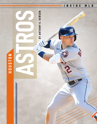 Houston Astros - Anthony K. Hewson