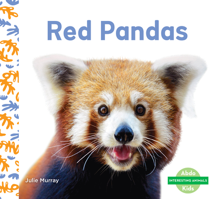 Red Pandas - Julie Murray