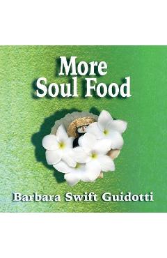 Poza produsului More Soul Food - Barbara Swift Guidotti