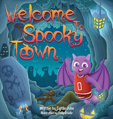 Welcome to Spooky Town - Caitlin John