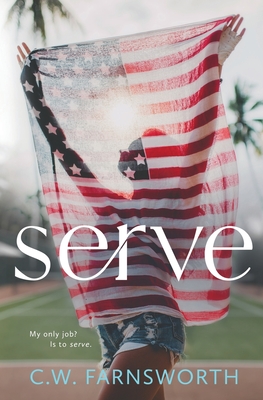 Serve - C. W. Farnsworth