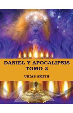 Daniel y Apocalipsis Tomo 2 - Urías Smith