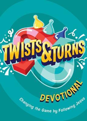 Twists & Turns Devotional: Changing the Game by Following Jesus - Rhonda Vancleave