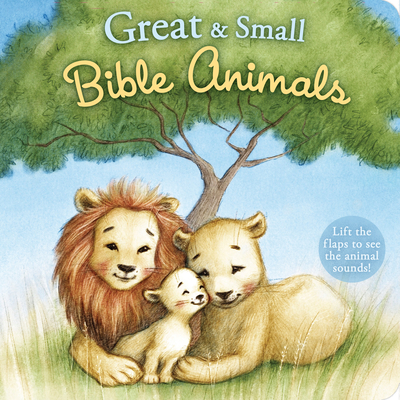 Great and Small Bible Animals - B&h Kids Editorial