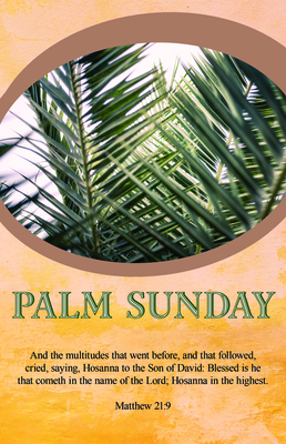 Hosanna in the Highest Bulletin (Pkg 100) Palm Sunday - Broadman Church Supplies