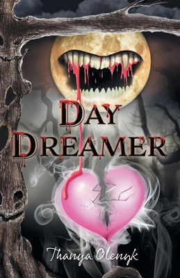 Day Dreamer - Thanya Olenyk