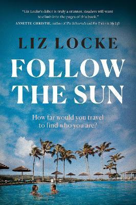 Follow the Sun - Liz Locke