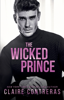 The Wicked Prince - Claire Contreras