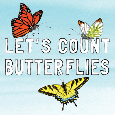 Let's Count Butterflies - Susan R. Stoltz