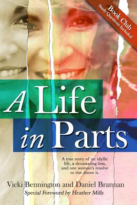 A Life in Parts - Vicki Bennington