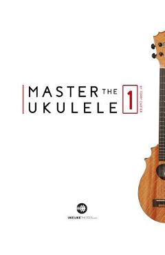 Coperta cărții 'Master the Ukulele 1 - Terry Carter'