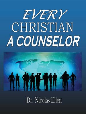 Every Christian a Counselor - Nicolas Ellen