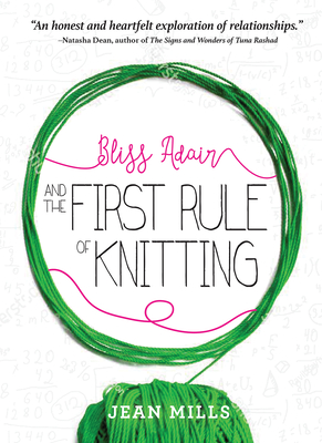 Bliss Adair and the First Rule of Knitting - Jean Mills