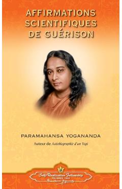 Affirmations Scientifiques de Guerison - French - Paramahansa Yogananda
