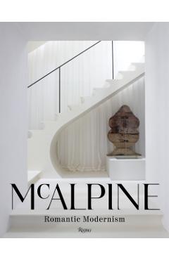 McAlpine: Romantic Modernism - Bobby Mcalpine