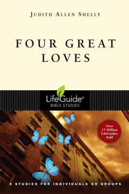 Four Great Loves - Judith Allen Shelly