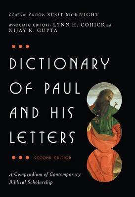 Dictionary of Paul and His Letters - Scot Mcknight