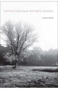 Coperta cărții 'Instructions for My Mother's Funeral - Laura Read'