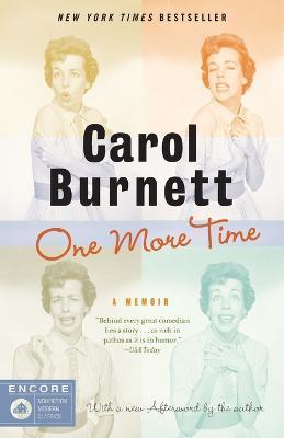 One More Time: A Memoir - Carol Burnett