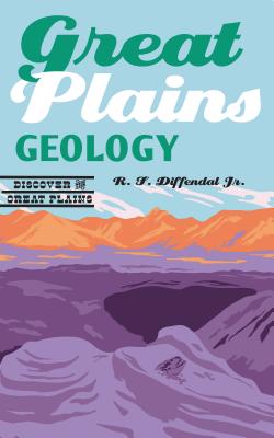 Great Plains Geology - R. F. Diffendal