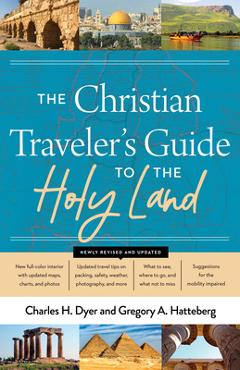Coperta cărții 'The Christian Traveler's Guide to the Holy Land - Charles H. Dyer'