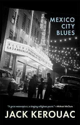 Mexico City Blues: 242 Choruses - Jack Kerouac