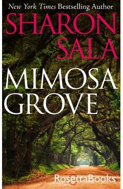 Mimosa Grove - Sharon Sala