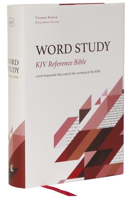 Kjv, Word Study Reference Bible, Hardcover, Red Letter, Comfort Print: 2,000 Keywords That Unlock the Meaning of the Bible - Thomas Nelson