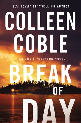 Break of Day - Colleen Coble