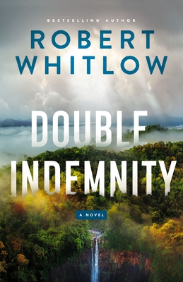 Double Indemnity - Robert Whitlow