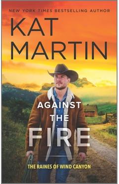 Poza produsului Against the Fire - Kat Martin