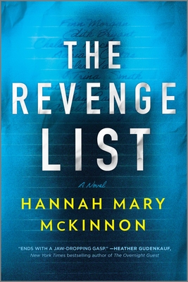 The Revenge List - Hannah Mary Mckinnon