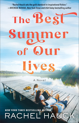 The Best Summer of Our Lives - Rachel Hauck