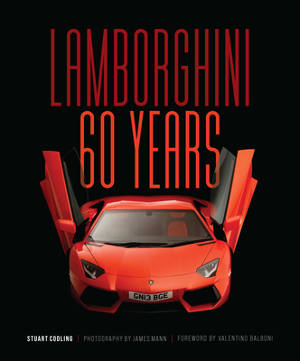Lamborghini 60 Years: 60 Years - James Mann