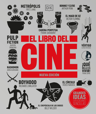 El Libro de Cine (the Movie Book): Nueva Edición - Dk