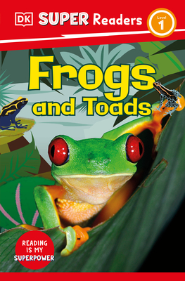 DK Super Readers Level 1 Frogs and Toads - Dk