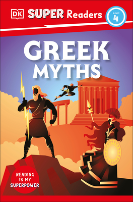 DK Super Readers Level 4 Greek Myths - Dk