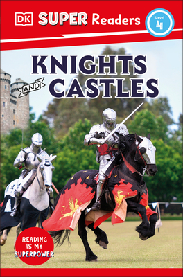 DK Super Readers Level 4 Knights and Castles - Dk