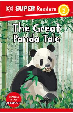 Coperta cărții 'DK Super Readers Level 2 the Great Panda Tale - Dk'